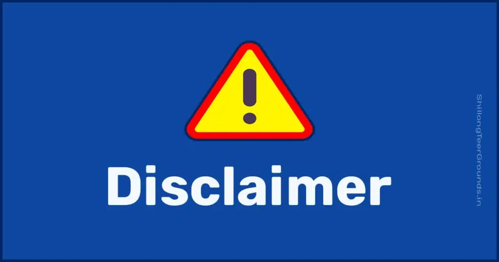 shillong teer grounds disclaimer