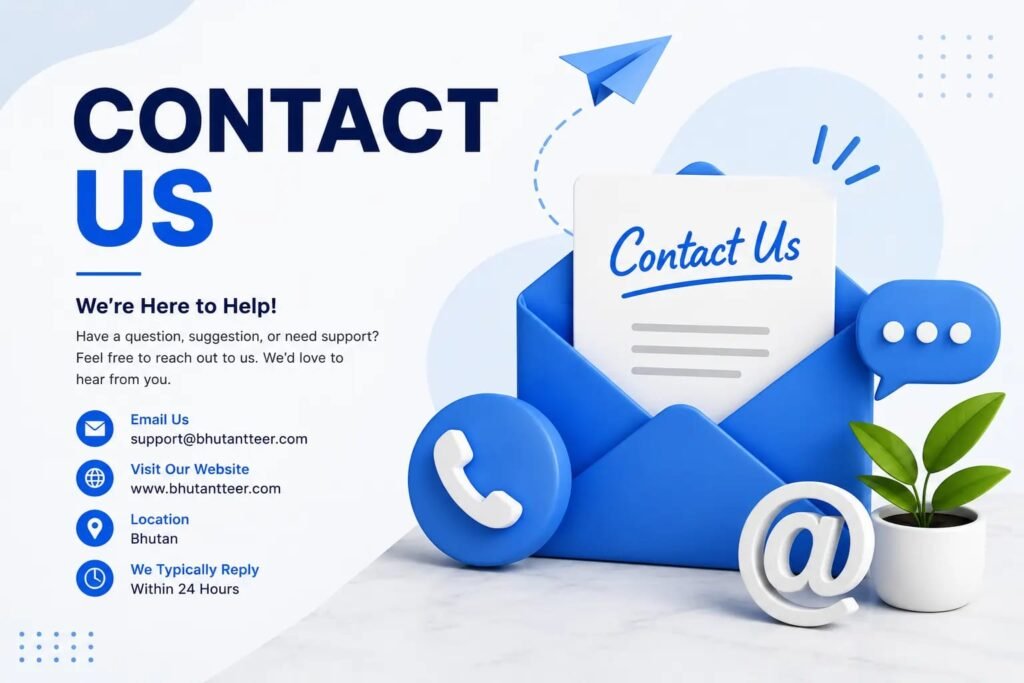Contact Us Bhutant teer
