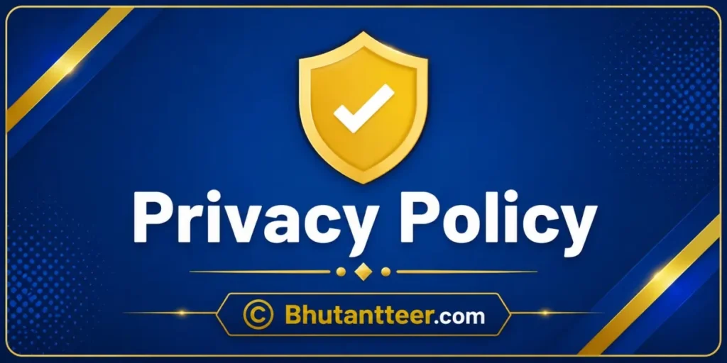 Privacy Policy | Bhutantteer.com